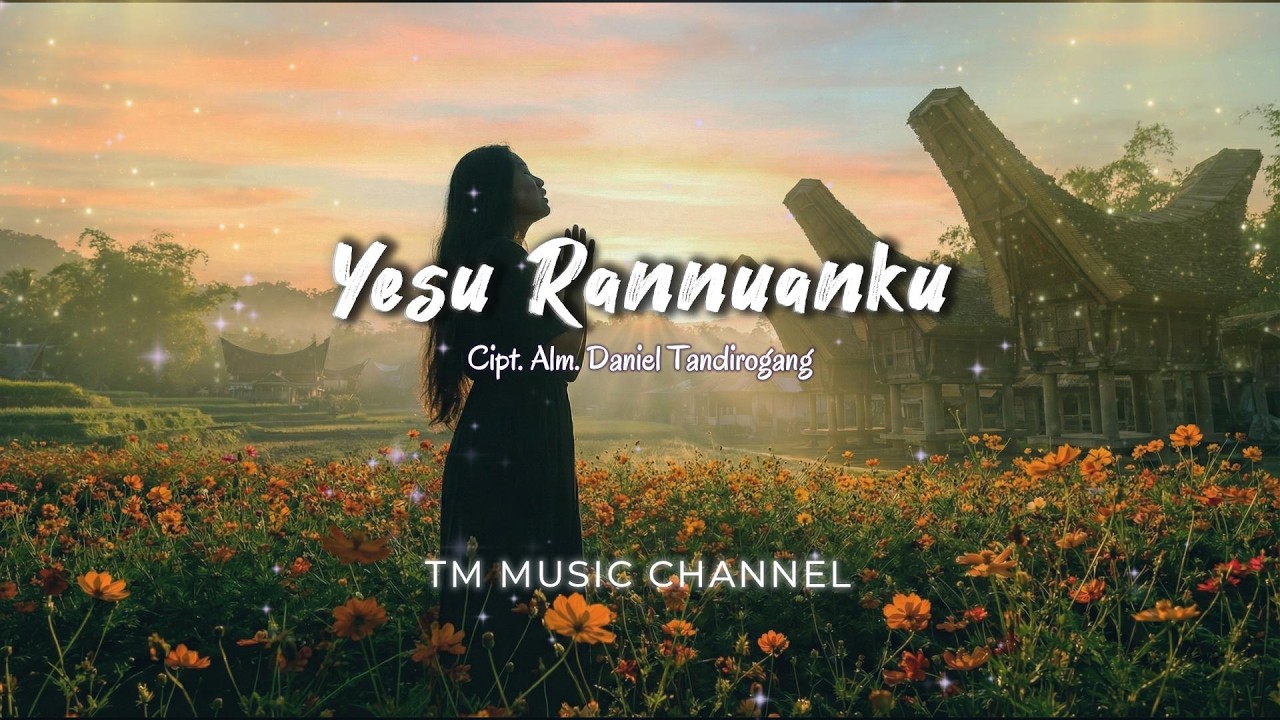 Lagu Rohani Toraja - YESU RANNUANKU  || by TM Music Channel - Cover Version