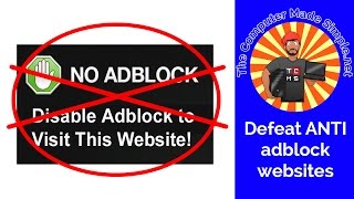 How to view ANTI adblock websites - QUICK TIPS