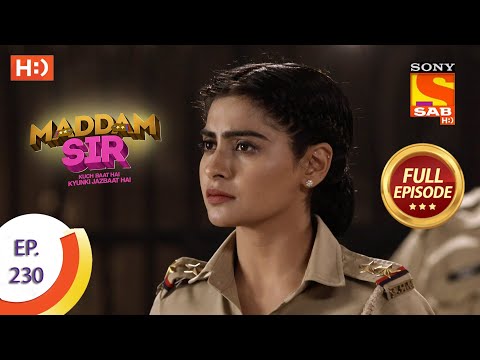 Maddam sir - Ep 230 - Full Episode - 14th June, 2021