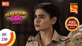 Maddam sir - Ep 230 - Full Episode - 14th June, 2021