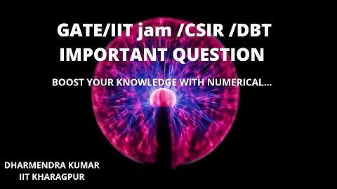 Important numerical doubts GATE || IIT JAM || CSIR || DBT