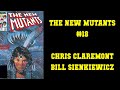 The New Mutants #18 - Chris Claremont Bill Sienkiewicz