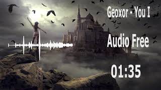 Geoxor - You  Audio Free