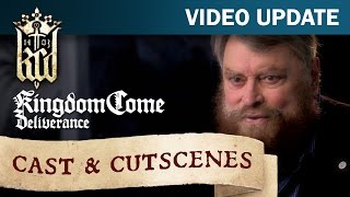 Kingdom Come: Deliverance Video Update #17: Cast & Cutscenes