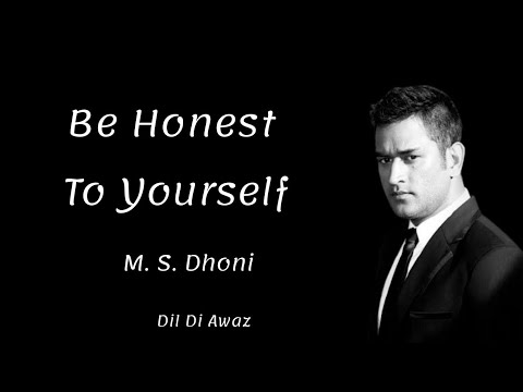 MS Dhoni Motivational Video Whatsapp Status In English | Importance Of Being Honest | Dil Di Awaz