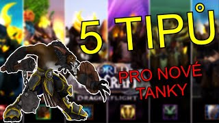 5 Tipů pro nové tanky - World of Warcraft -  Dragonflight