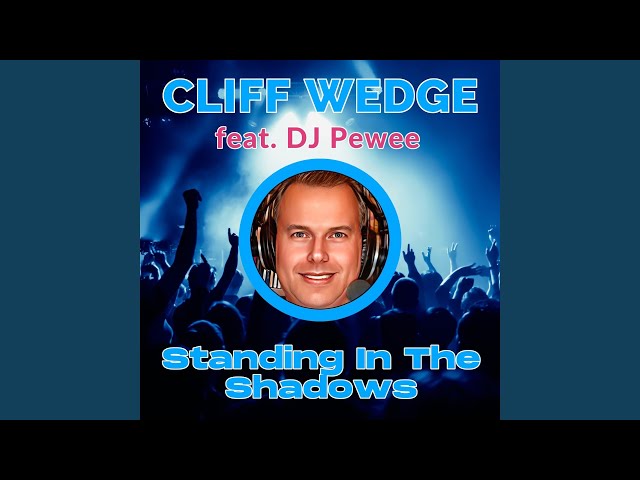 Cliff Wedge - Standing In The Shadows