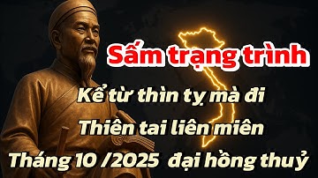 Sấm Trạng Trình 500 năm trước cảnh báo chu kỳ thiên tai Thìn – Tỵ – Mùi 2024 đến 2027 