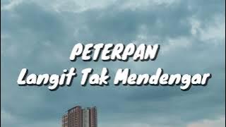 Peterpan - Langit Tak Mendengar (Lirik)