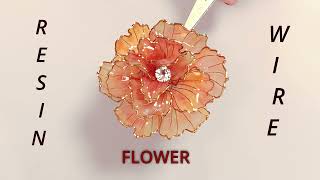 [Wire Flower / Dip Resin / Resin Art] DIY Orange Flower -  #DIY #Resin #Wire-flowers