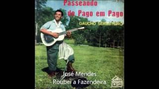 José Mendes - Roubei a Fazendeira