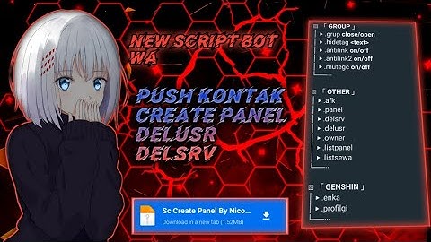TERBARU‼️ SC BOT WA📱 bisa create Panel dan pushkontak 🆓