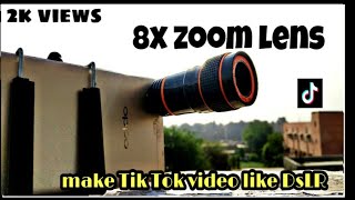 8x mobile lens | DSLR like photos,videos From Your smartphone? | DSLR LENS fOR SMARTPHONE