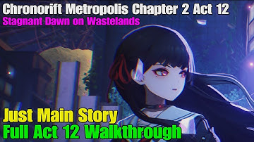 Wuthering Waves 2.8 - Chronorift Metropolis Chapter 2 Act 12 Walkthrough Gameplay