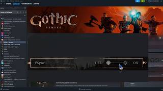 Gothic 1 Remake: Fix V-Sync Is Greyed Out/Fix Can't Enable V-Sync/Fix Can't Turn On V Sync