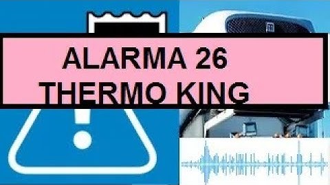 Thermo king alarm code 26