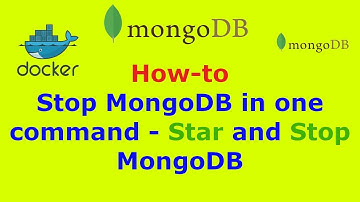 How to stop MongoDB in one command - Star and Stop MongoDB
