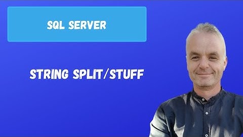 STRING SPLIT/STUFF | SQL Server