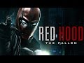 Red Hood: The Fallen - DC Comic Batman Fan Film