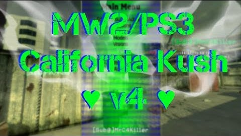 MW2/PS3 California Kush v4 ♥ / 1.11 + Download