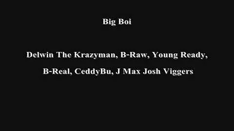 Delwin, Young Ready, B-Raw, CeddyBu Da Rap Sumo, B...