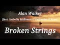 Alan Walker Feat Isabella Melkman Katherine O Ryan Broken Strings Lyrics