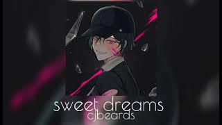 Cjbeards- sweet dreams(speed up)