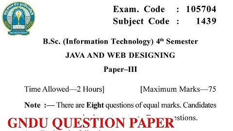 Gndu Bsc Information Technology 4th Semester Java and Web Designing Question Paper