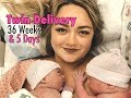 Live Twin Pregnancy Delivery Week 36 - Part II *Emotional*