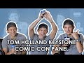 Tom Holland Keystone Comic Con Panel