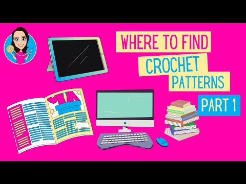 Where To Find Crochet Patterns - Part 1 - Useful Crochet Pattern Websites - Crochet Patterns Guide