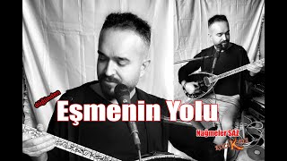 MEHMET KOCAKAYA || EŞMENİN YOLU!! Resimi