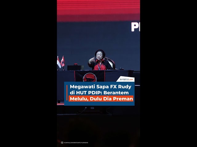 Megawati Sapa FX Rudy di HUT PDIP: Berantem Melulu, Dulu Dia Preman class=