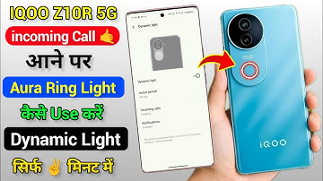 iqoo z10r 5g aura light settings | iqoo z10r incoming call aura light kaise jalaye | iqoo z10r 5g 