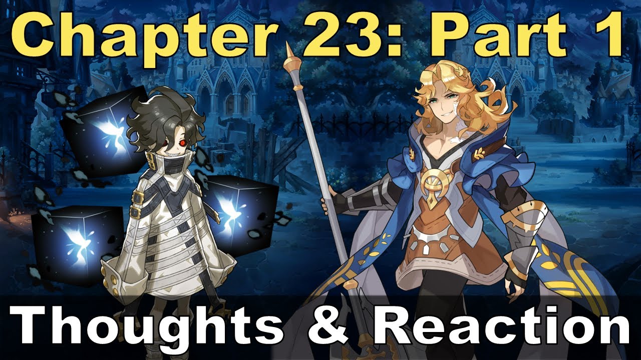 Dragalia Lost - Chapter 23: Part 1 Reaction