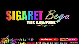 SIGARET BEGU #karaoke #reggaekaraoke #batakkaraoke  NADA RENDAH