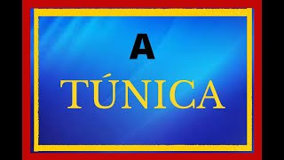 Video thumbnail of "A Túnica de (Samuel Mariano) QUE LETRA"