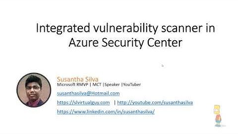 Integrated vulnerability scanner in Azure Security Center