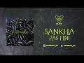 Sankha  pas fini audio officiel liberezsankha