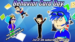 Behavior Card Day (10K SUBSCRIBERS SPECIAL)