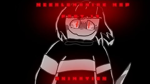 Megalomaniac MAP | Part 17 | Animation