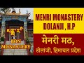Menri Bon Monastery, Dolanji, Himachal