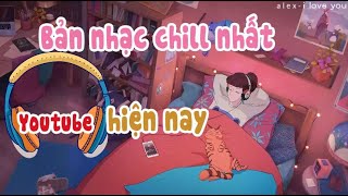 Bản Nhạc Không Lời Chill Lofi Hay Nhất Youtube I Late Night Melancholy 1 Hour I Nhạc Hot Tiktok