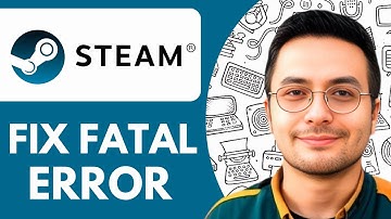How To Fix Steam Fatal Error - 2025 (Full Guide)