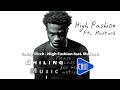 Roddy Ricch High Fashion feat Mustard Official Audio