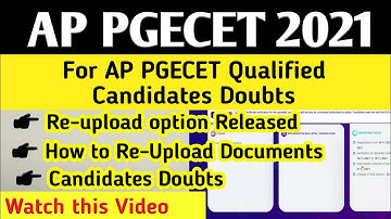 AP PGECET 2021 Re Upload Doubts |  How to Re Upload Documents in AP PGECET 2021 | AP PGECET 2021