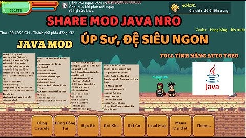 Ngọc Rồng Online | Share MOD JAVA NRO úp sư, đệ siêu ngon full chức năng từ A-Z cực hấp dẫn cho ae .