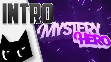 MysteryHero - [2D Intro]