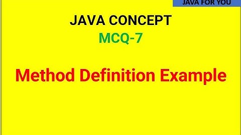 Method Definition in java with example MCQ