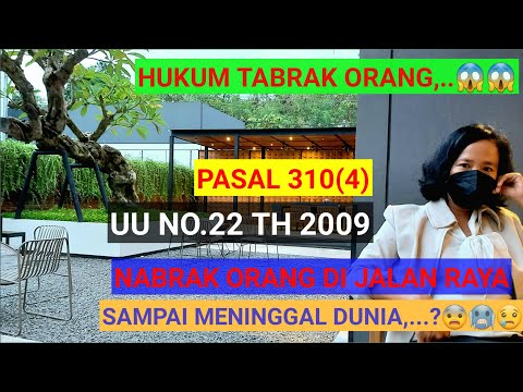 HUKUM TABRAK ORANG, HUKUM TABRAKAN, PIDANA TABRAK MATI, KECELAKAAN LALU LINTAS, SANKSI PIDANA, KUHP,